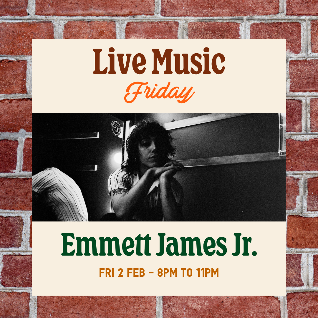 LIVE MUSIC FRIDAY • Emmett James Jr