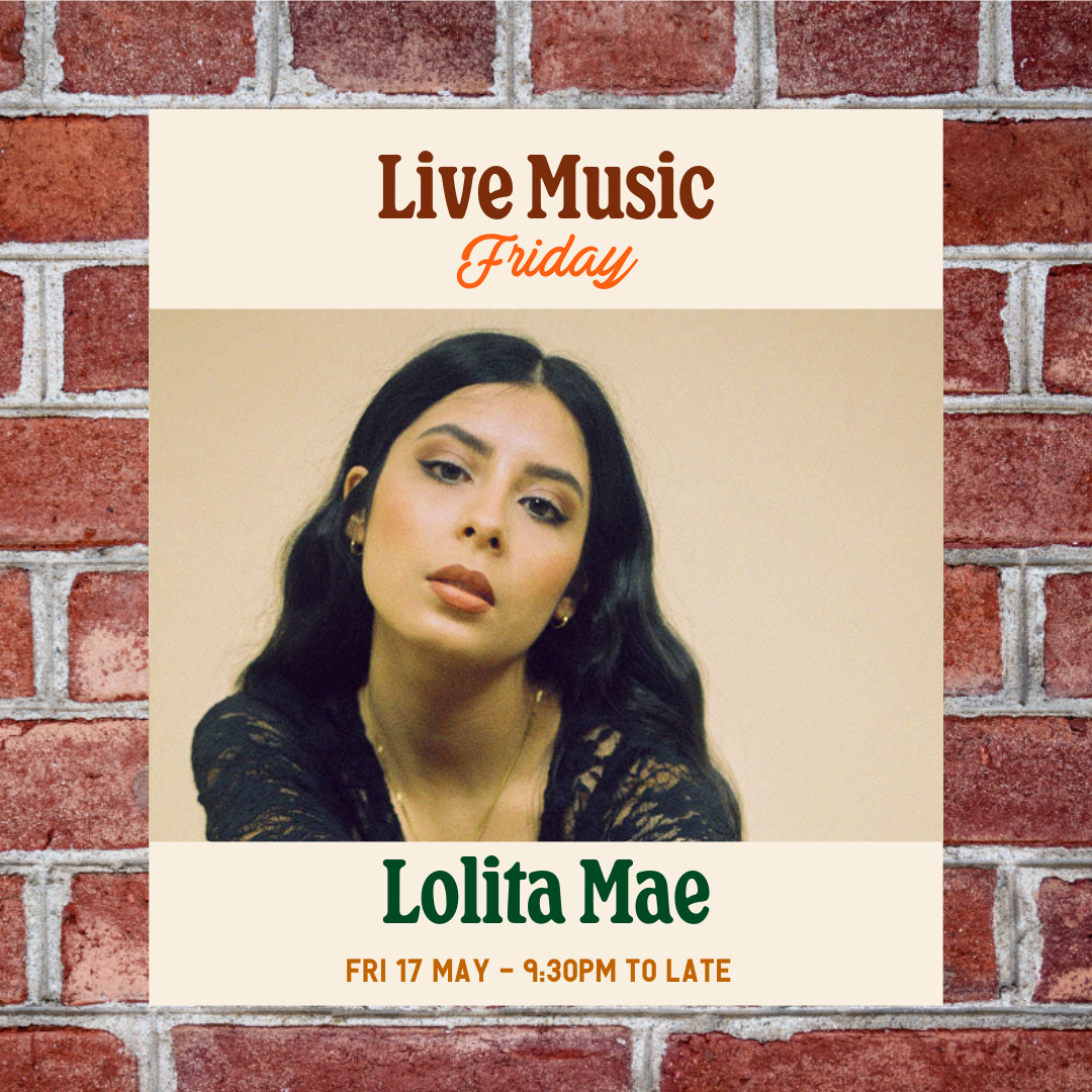 LIVE MUSIC FRIDAY • Lolita Mae