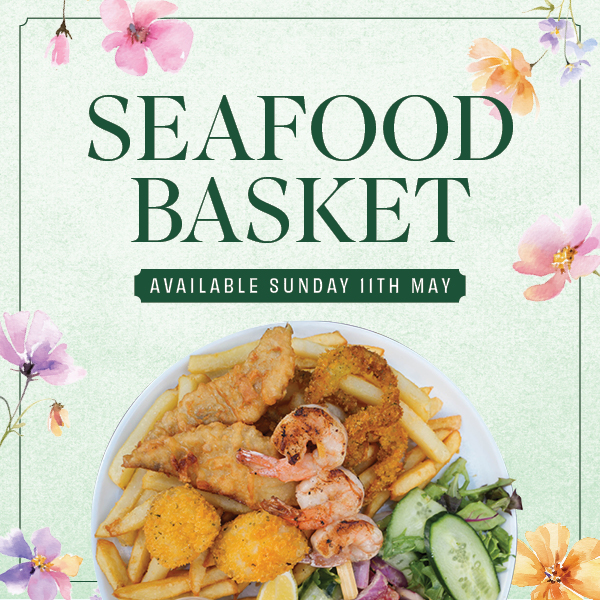 MOTHER’S DAY SEAFOOD BASKET