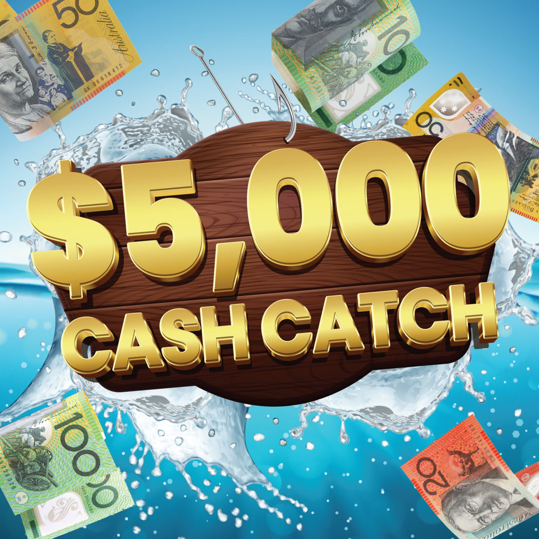 $5,000 CASH CATCH